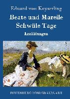 Beate und Mareile / Schwüle Tage