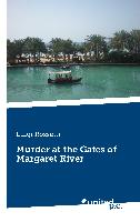 Murder at the Gates of Margaret River