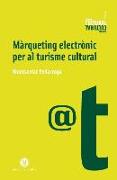 Marqueting electrònic per al turisme cultural