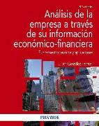 Análisis de la empresa a través de su información económico-financiera : fundamentos teóricos y aplicaciones