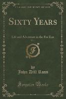 Sixty Years, Vol. 1