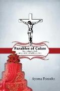 Parables of Cakes