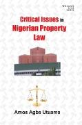 Critical Issues in Nigerian Property Law
