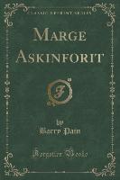 Marge Askinforit (Classic Reprint)