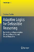 Adaptive Logics for Defeasible Reasoning