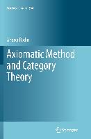 Axiomatic Method and Category Theory