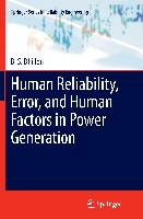 Human Reliability, Error, and Human Factors in Power Generation