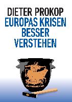 Europas Krisen besser verstehen