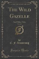 The Wild Gazelle, Vol. 2 of 3