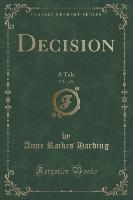 Decision, Vol. 1 of 3