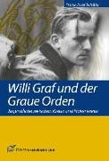Willi Graf und der Graue Orden