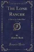 The Lone Ranche, Vol. 2 of 2