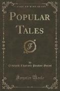 Popular Tales (Classic Reprint)