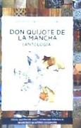 Don Quijote de La Mancha : antología