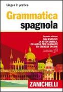 Grammatica spagnola. Con esercizi di autoverifica