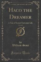 Haco the Dreamer, Vol. 2 of 2