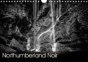 Northumberland Noir (Wall Calendar 2017 DIN A4 Landscape)