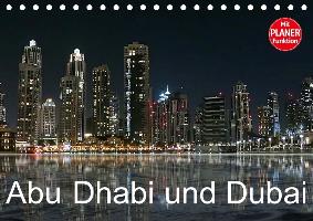 Abu Dhabi und Dubai (Tischkalender 2017 DIN A5 quer)