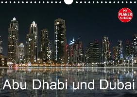 Abu Dhabi und Dubai (Wandkalender 2017 DIN A4 quer)
