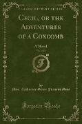 Cecil, or the Adventures of a Coxcomb, Vol. 3 of 3