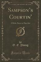 Sampson's Courtin'