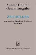 Gesamtausgabe Bd. 9 / Zeit-Bilder und weitere kunstsoziologische Schriften