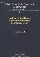 The Role of Rural Finance for Food Security of the Poor in Cameroon