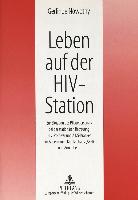 Leben auf der HIV-Station