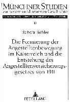 Die Formierung der Angestelltenbewegung im Kaiserreich und die Entstehung des Angestelltenversicherungsgesetzes von 1911