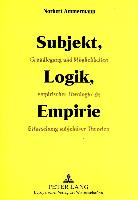Subjekt, Logik, Empirie