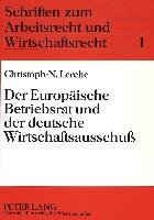 Der Europäische Betriebsrat und der deutsche Wirtschaftsausschuß