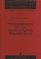 Metamorphosis of the Administrative Welfare State