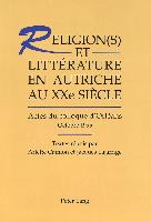 Religion(s) et littérature en Autriche au XXe siècle