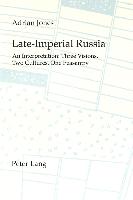 Late-Imperial Russia: An Interpretation