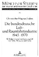 Die bundesdeutsche Luft- und Raumfahrtindustrie 1945-1970