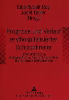 Prognose und Verlauf ersthospitalisierter Schizophrener