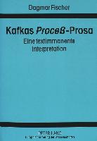 Kafkas Proceß-Prosa