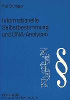 Informationelle Selbstbestimmung und DNA-Analysen