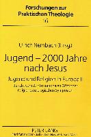 Jugend - 2000 Jahre nach Jesus