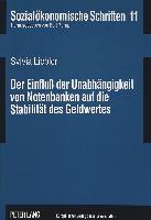 Der Einfluß der Unabhängigkeit von Notenbanken auf die Stabilität des Geldwertes