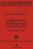 Die Entwicklung des Bildungswesens von 1960 bis 1990