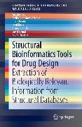 Structural bioinformatics tools for drug design