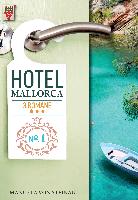 Hotel Mallorca Nr. 1: Sehnsüchte im heißen Sand / Spiel mir das Lied vom Leben / Reiz der Gegensätze