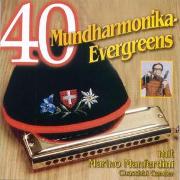 40 MUNDHARMONIKA EVERGREENS