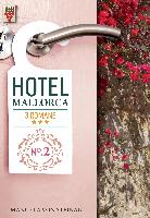 Hotel Mallorca Nr. 2: Die Macht der Väter / Verlockung Paradies / Die Affäre
