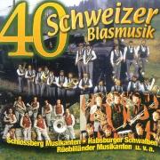 40 SCHWEIZER BLASMUSIK