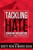 Tackling Hate: Combatting Antisemitism: The Ottawa Protocol