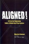 Aligned!: A Story for Improving Sales and Marketing Effectiveness