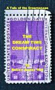 The Dream Time Conspiracy: A Tale of the Dreamscape