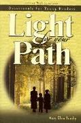 Light for Your Path: Stories with Scriptures: Devotionals for Young Readers